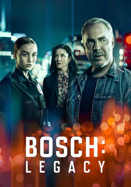 Bosch: Legacy Bosch: Legacy