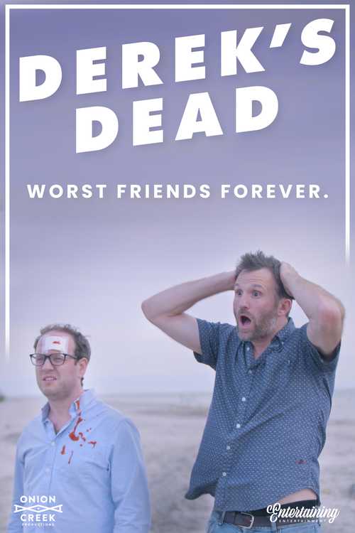 Derek's Dead Derek's Dead
