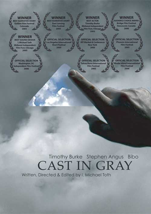 Cast in Gray Cast in Gray