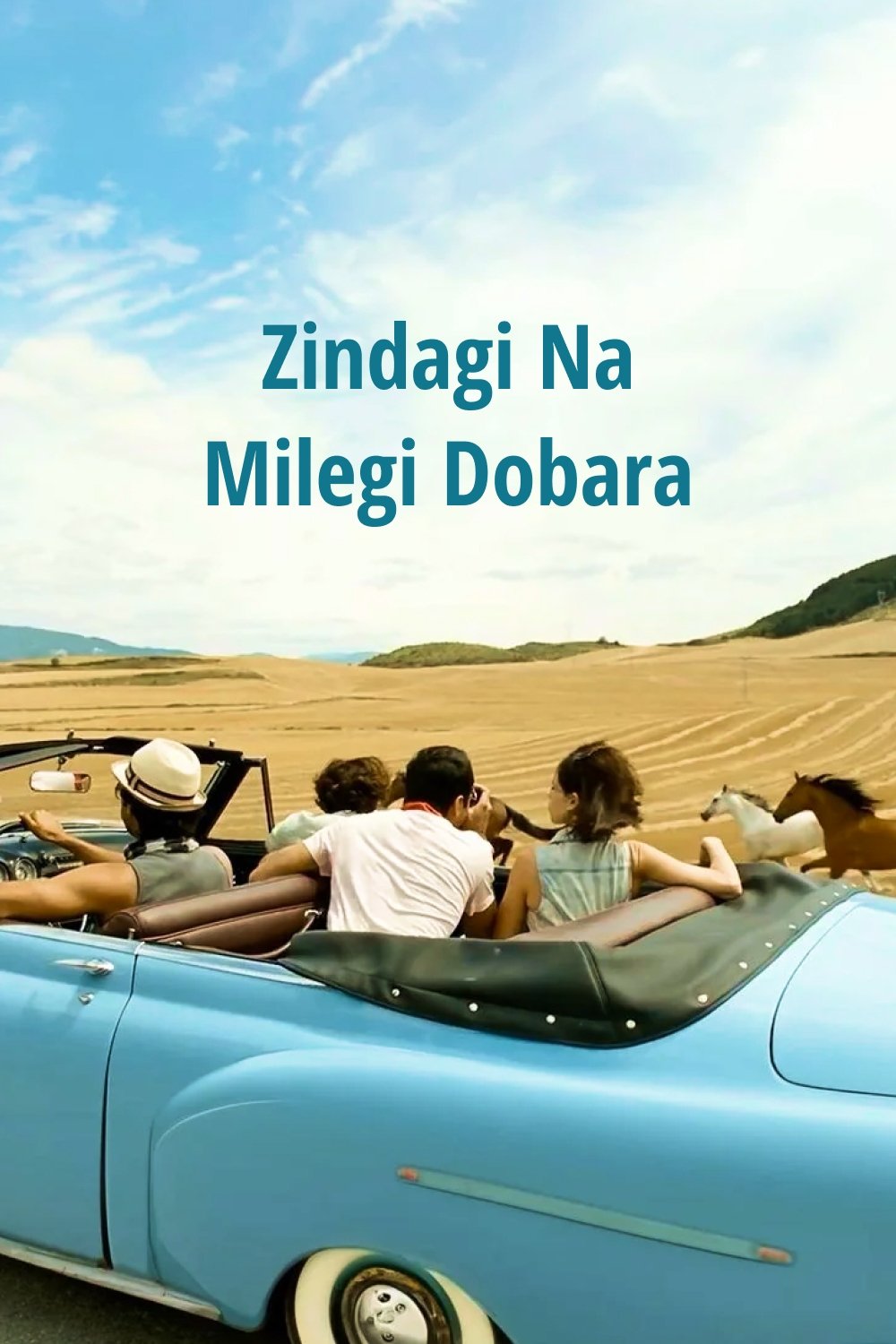 Zindagi Na Milegi Dobara Zindagi Na Milegi Dobara