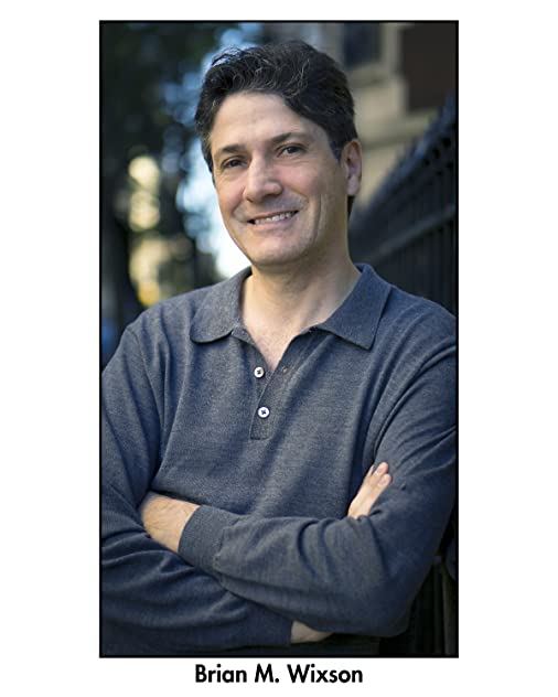 Brian M. Wixson Brian M. Wixson