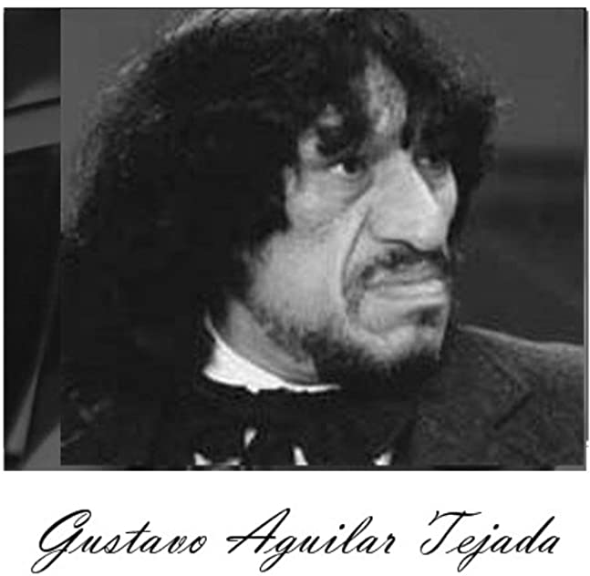 Gustavo Aguilar Tejada Gustavo Aguilar Tejada